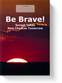 'Be Brave! Sunset Today, New Chances Tomorrow'. A low-content wide-lined notebook/journal by Vlavoy. 'Go to Amazon' link.