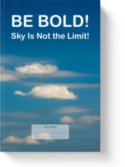 'Be bold! Sky is Not the Limit' - a wide-lined notebook, journal by Vlavoy. 'Go to Amazon' link.