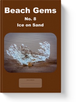 'Beach Gems No. 8 - Ice on Sand' - a lined notebook, journal by Vlavoy. 'Go to Amazon' link.