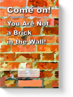'Come On! You Are Not a Brick in the Wall!' A wide-lined journal, notebook by Vlavoy. 'Go to Amazon' link.
