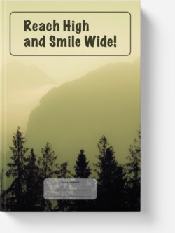 'Reach High and Smile Wide!' - wide lined notebook, journal by Vlavoy. 'Go to Amazon' link.